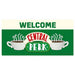 Friends Metal Wall Sign Central Perk - Excellent Pick